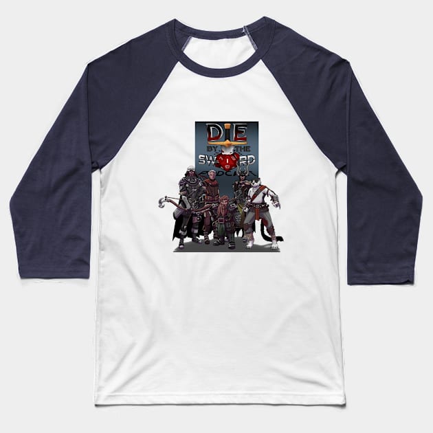 Die by the Sword Group Cast Baseball T-Shirt by Die by the Sword Podcast